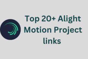 alight motion project links download